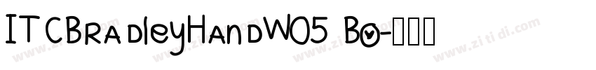 ITCBradleyHandW05 Bo字体转换